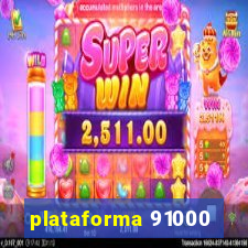 plataforma 91000
